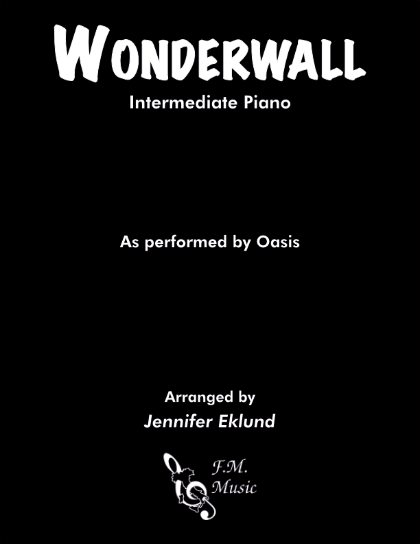 Wonderwall (Intermediate Piano)